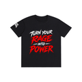 Turn your Rage into Power Pure Cotton Unisex T-Shirt